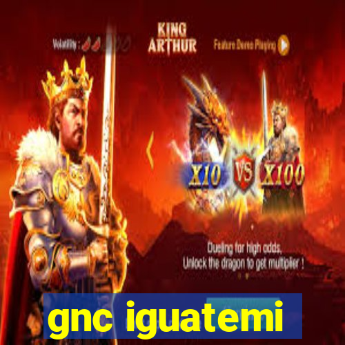 gnc iguatemi